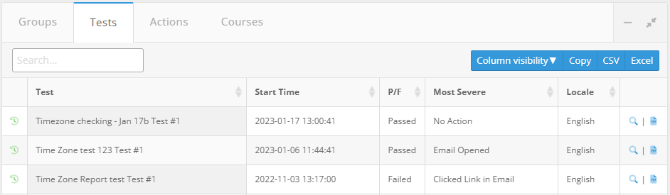 Tests tab concerning a target. Contains if and when the metrics were last updated on that test, the test name, start time, pass or failed, most sever action, and locale.